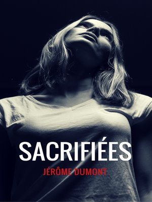 cover image of Sacrifiées